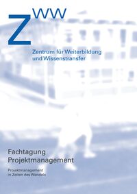 Das Unplanbare bewältigen - Erfahrungsgeleitetes Handeln im Projektmanagement